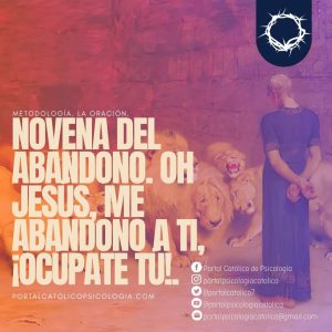 Novena del abandono. Oh Jesús, me abandono a Ti, ¡ocúpate Tú!